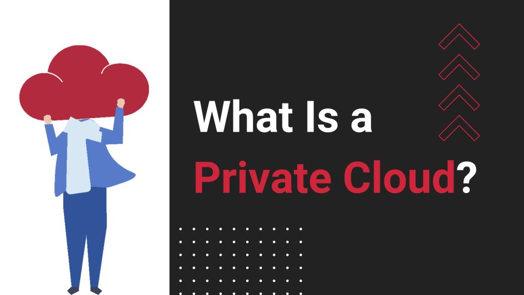 What Is a Private Cloud
